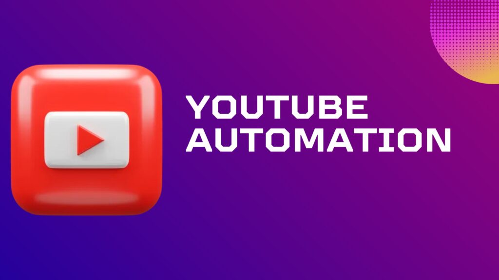 youtube automation